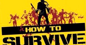 How to Survive выйдет на следующей неделе