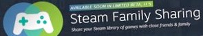 Steam Family Sharing - можно официально делиться играми с другими